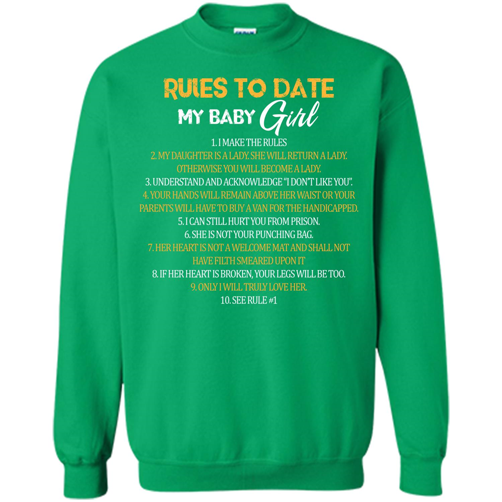 Fathers Day T-shirt Rules To Date My Baby Girl Irish Green