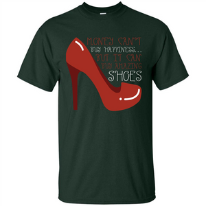 Shoes T-shirt Money Can't Buy Happiness T-shirt