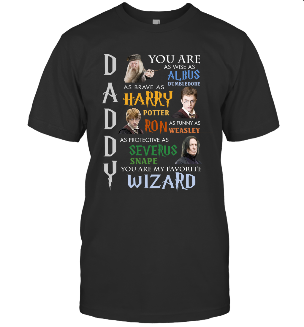 Daddy - You Are My Favorite Wizard Harry Potter T-Shirt T-Shirt Black