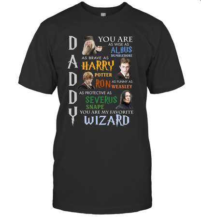 Daddy - You Are My Favorite Wizard Harry Potter T-Shirt T-Shirt Black
