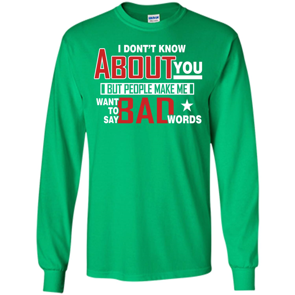 Lifestyle T-shirt Want To Say Bad Words Irish Green