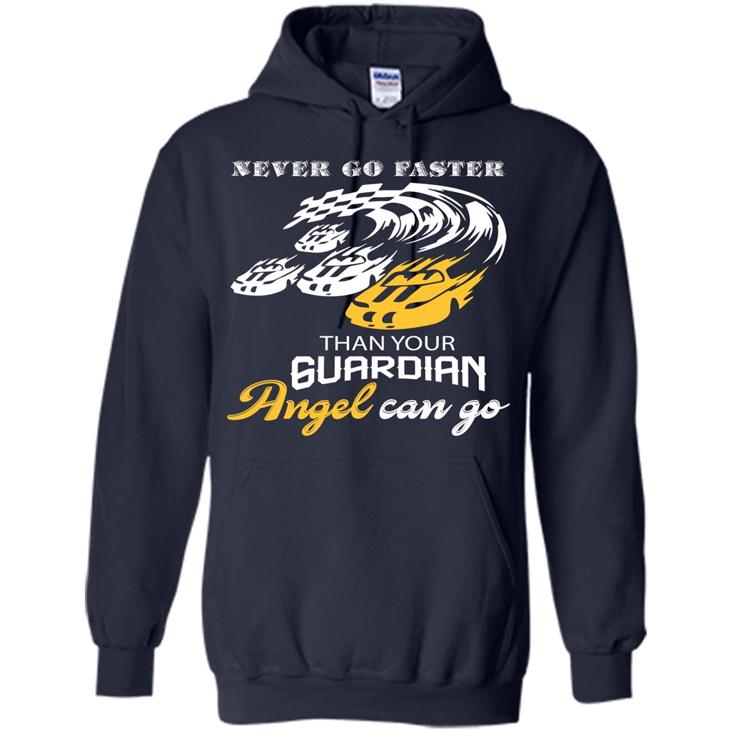 Never Go Faster Than Your Guardian Angel Can Go T-shirt Navy