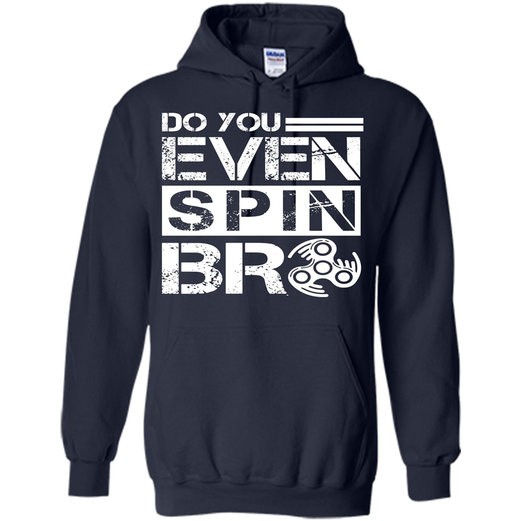 Fidget Spinner T-shirt Do You Even Spin Bro Navy