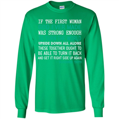 If The First Woman God Ever Made Was Strong Enough To Turn The World Irish Green