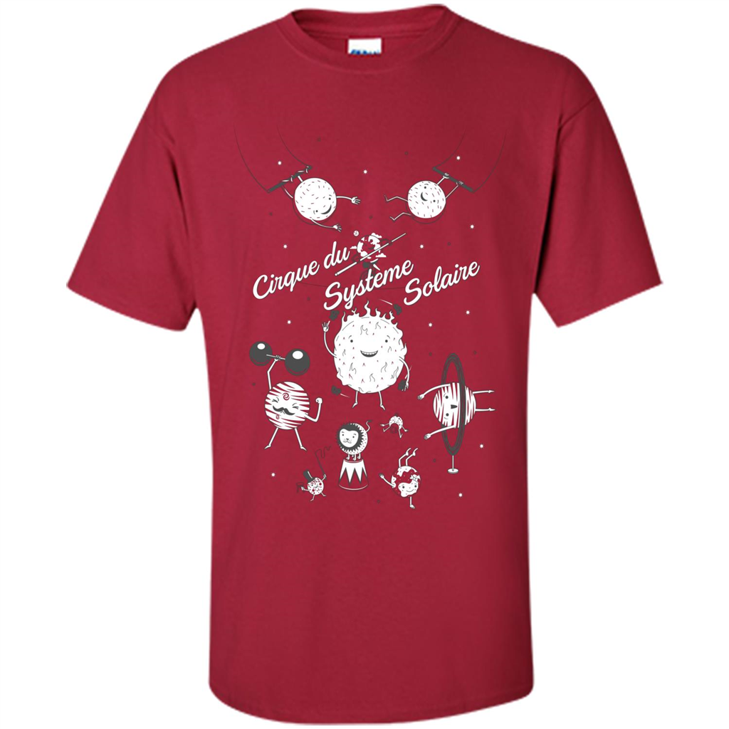 Cirque Du Systeme Solaire T-Shirt Cardinal