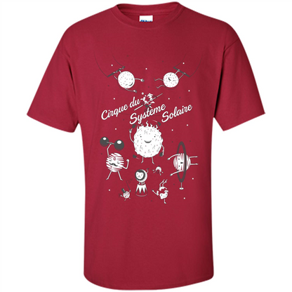 Cirque Du Systeme Solaire T-Shirt Cardinal