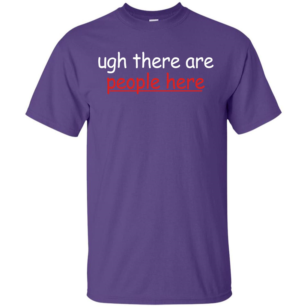 Ugh There Are People Here T-shirt Purple