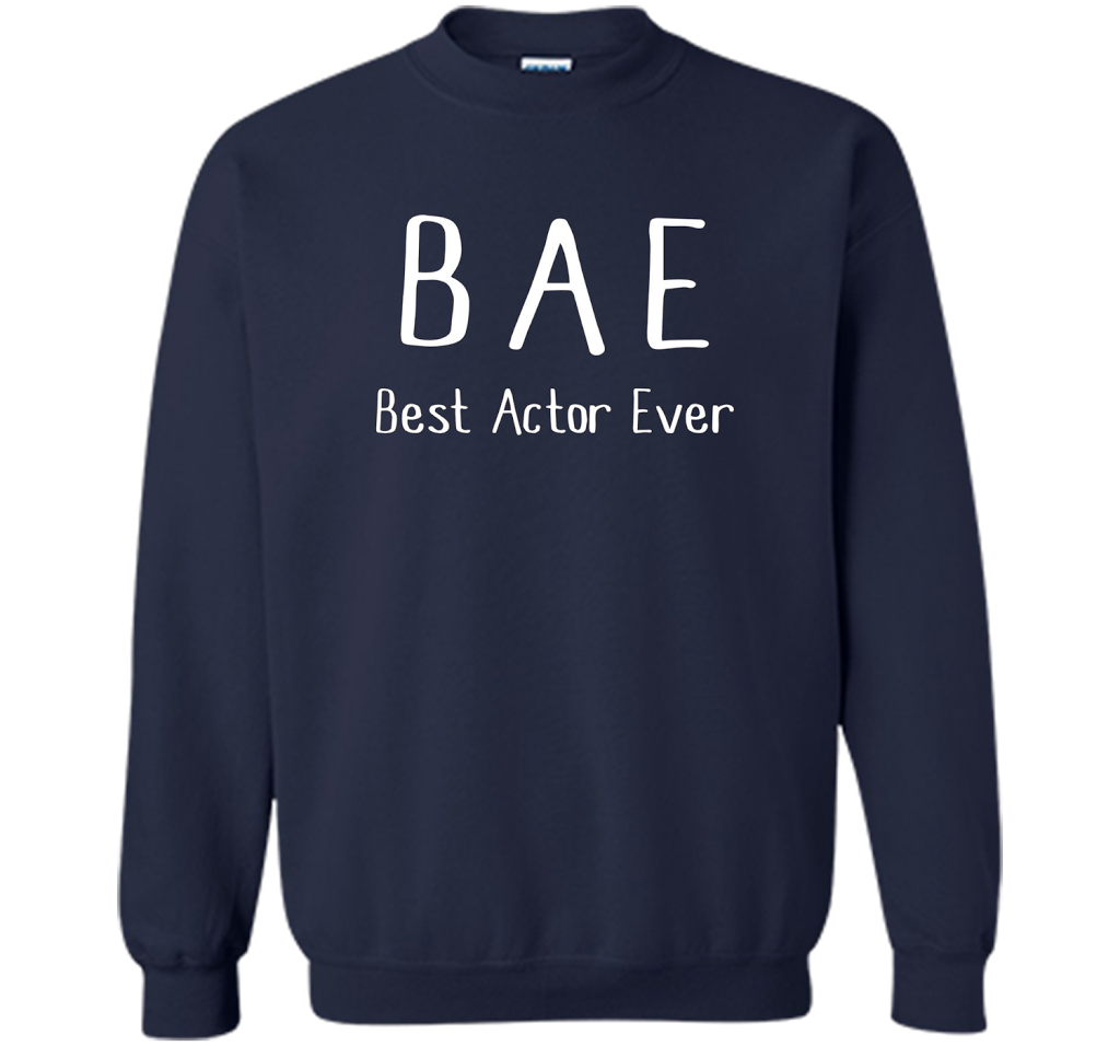 BAE Best Actor Ever Tshirt funny acting drama theater shirt shirt Navy