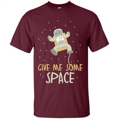 Astronaut T-shirt Give Me Some Space T-shirt Maroon