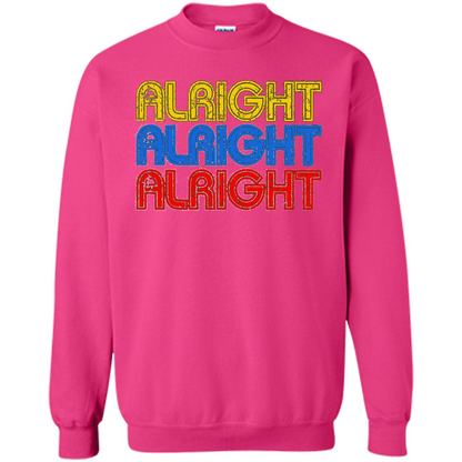 Alright Alright Alright T-shirt Heliconia