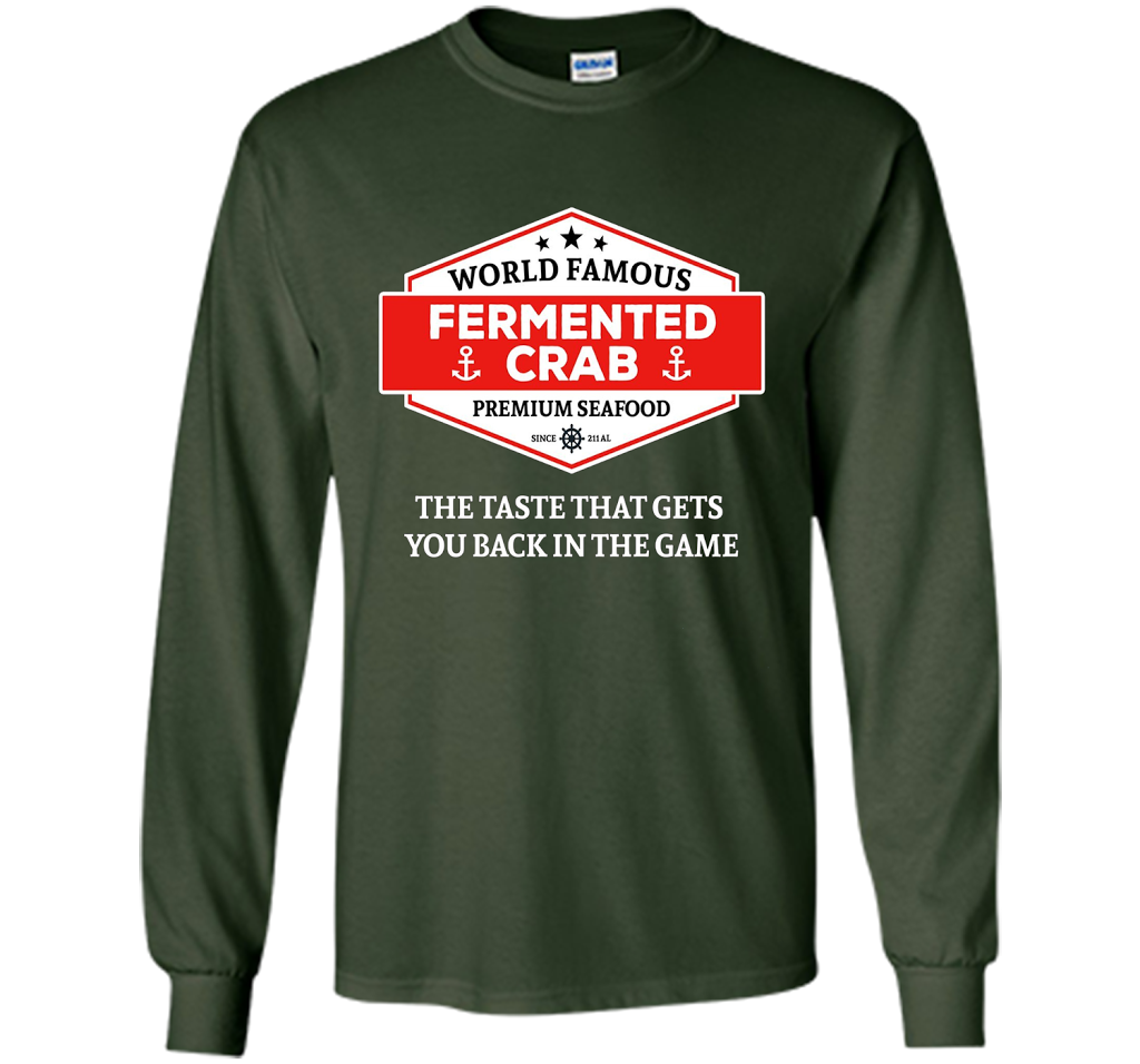Fermented Crab Shirt - Famous Fermented Crab Seafood TShirt t-shirt Forest Green