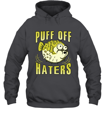 Puff Off Haters Shirt Hoodie Hoodie Dark Heather