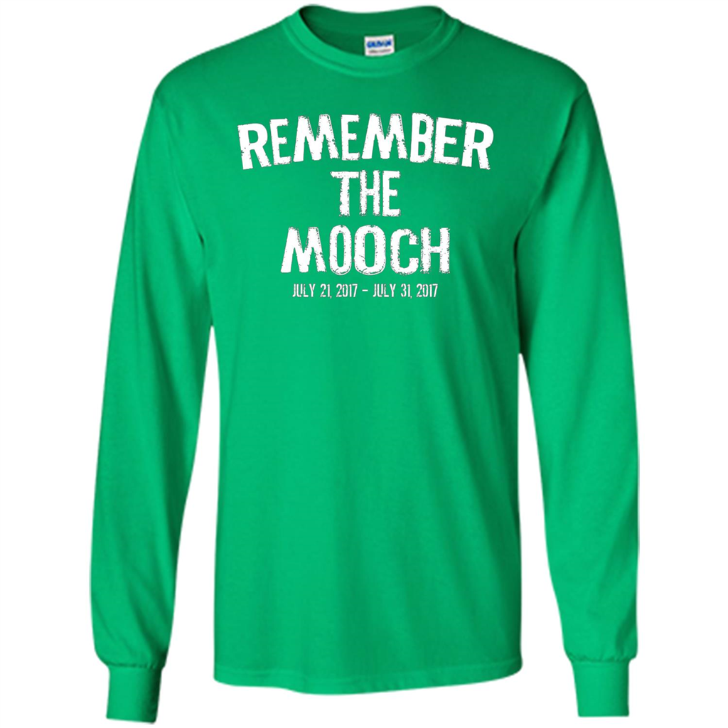 Funny A Political T Shirt Remember The Mooch T-shirt Irish Green