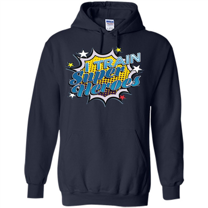 Funny Superhero T Shirt I Train Super Heroes T-shirt Navy
