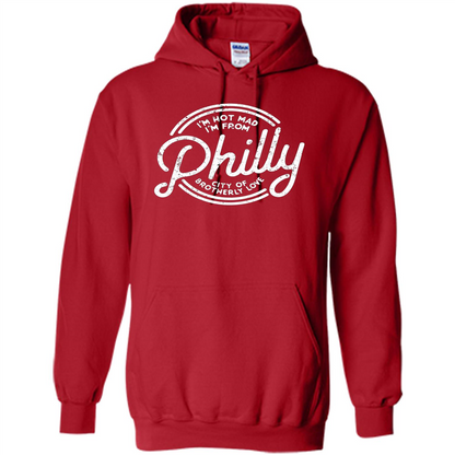 Funny T-shirt I'm Not Mad I'm From Philly Red