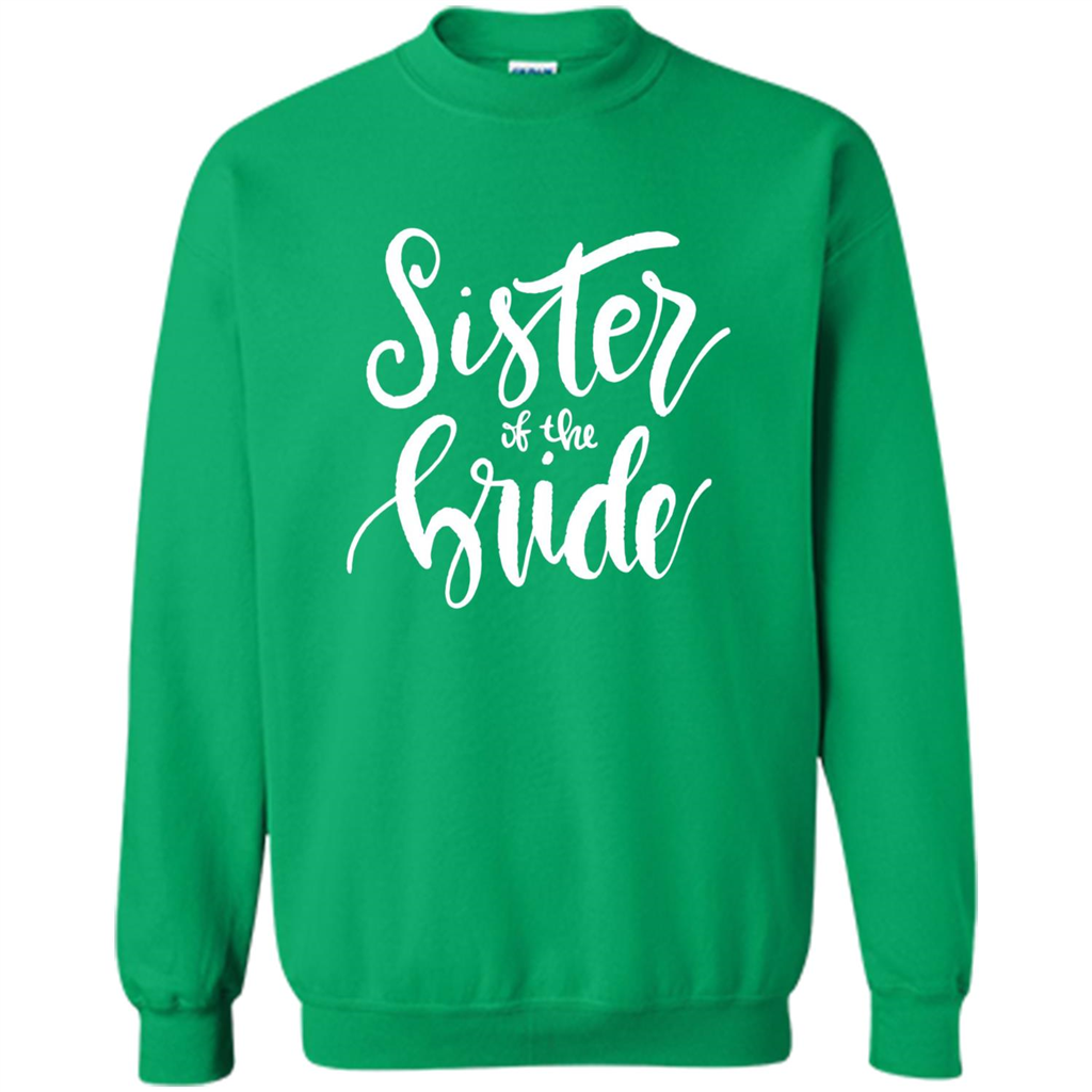 Sister Of The Bride T-shirt Irish Green