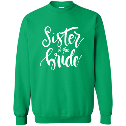 Sister Of The Bride T-shirt Irish Green