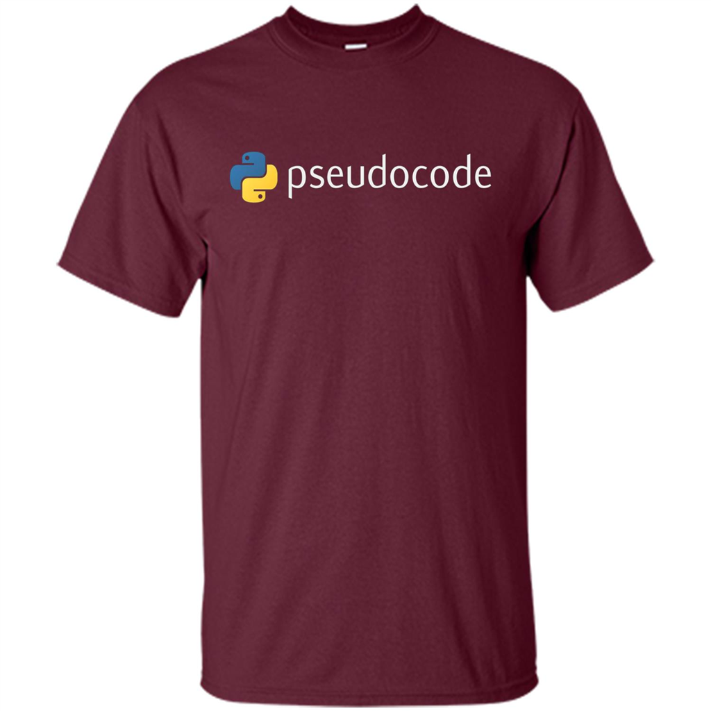 Funny Python Programming Pseudocode T-shirt Maroon