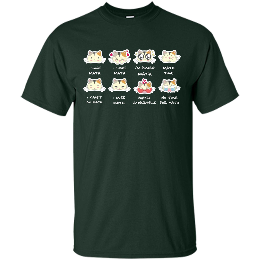 I Love Math T-shirt Cat Emotion Forest Green