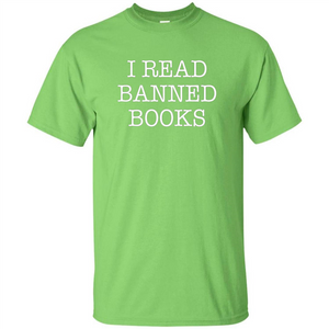 I Read Banned Books T-Shirt