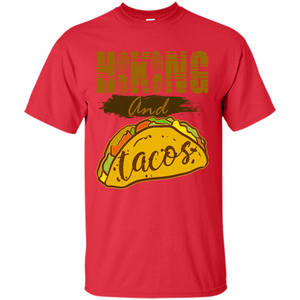 Hiking And Tacos T-shirt