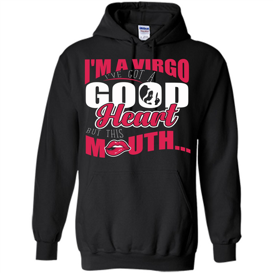 Virgo T-shirt Im A Virgo Ive Got A Good Heart But This Mouth Orange
