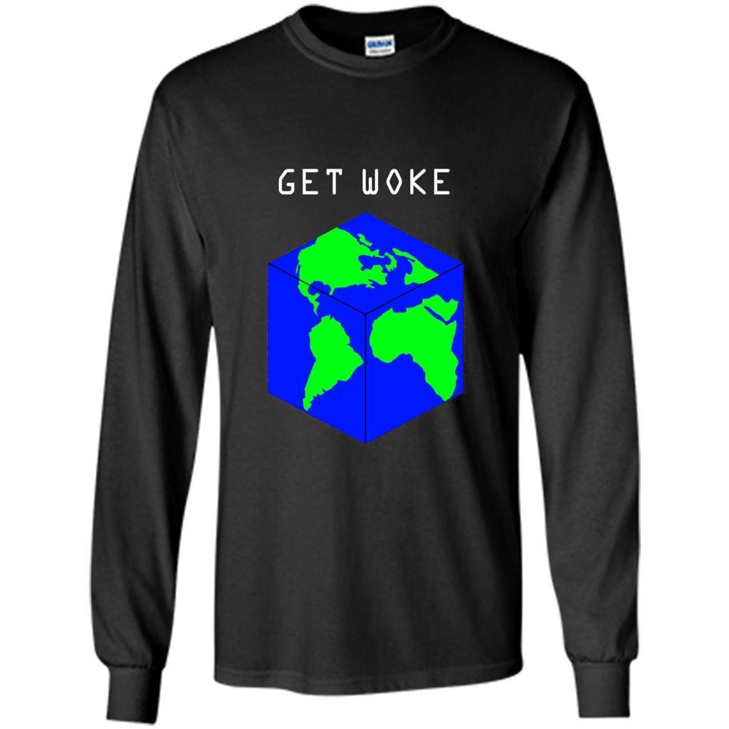 Flat Earther Get Woke T-shirt Earth Society T-shirt Black