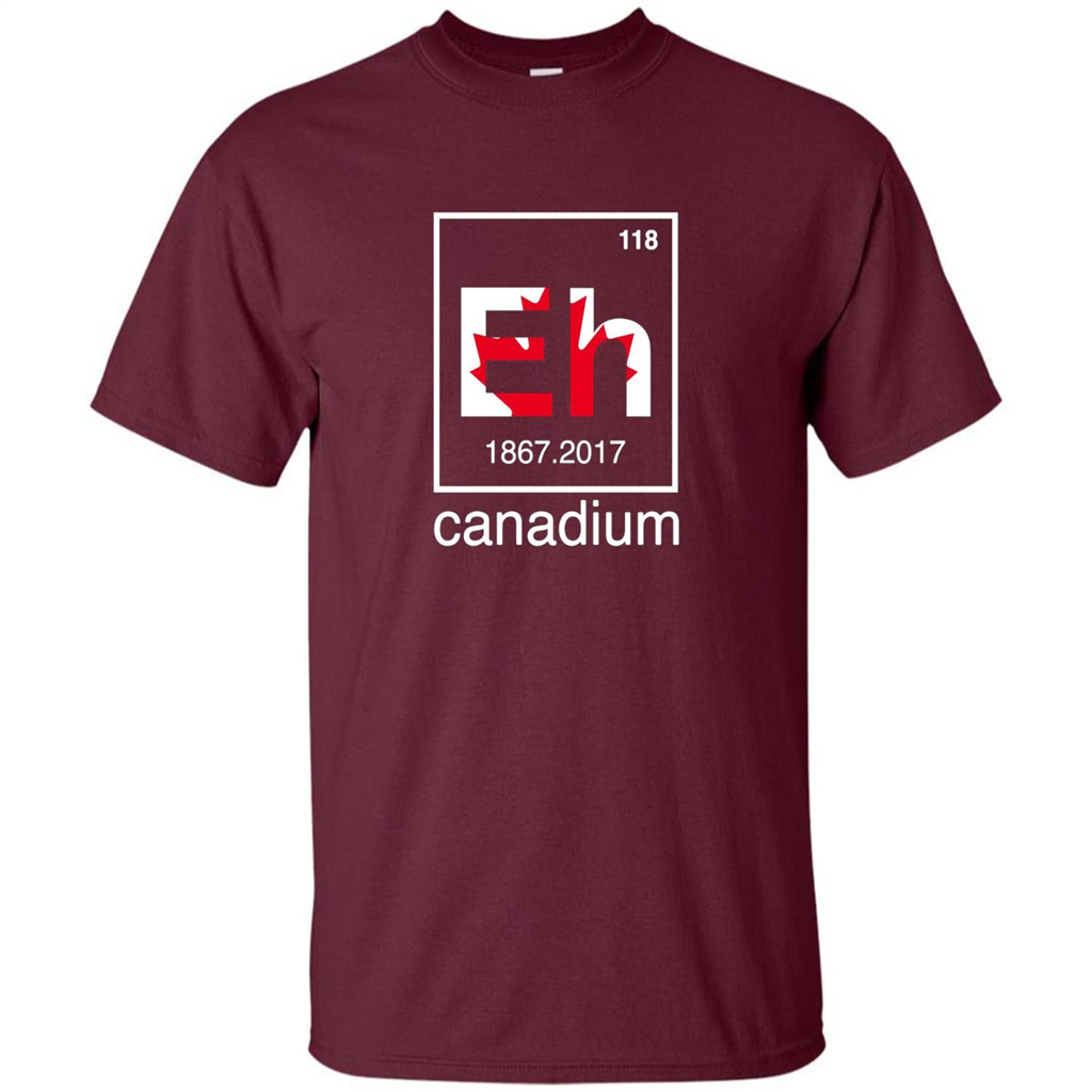 Funny Canadian T-shirt Canada Element Eh - 150 years T-Shirt Maroon
