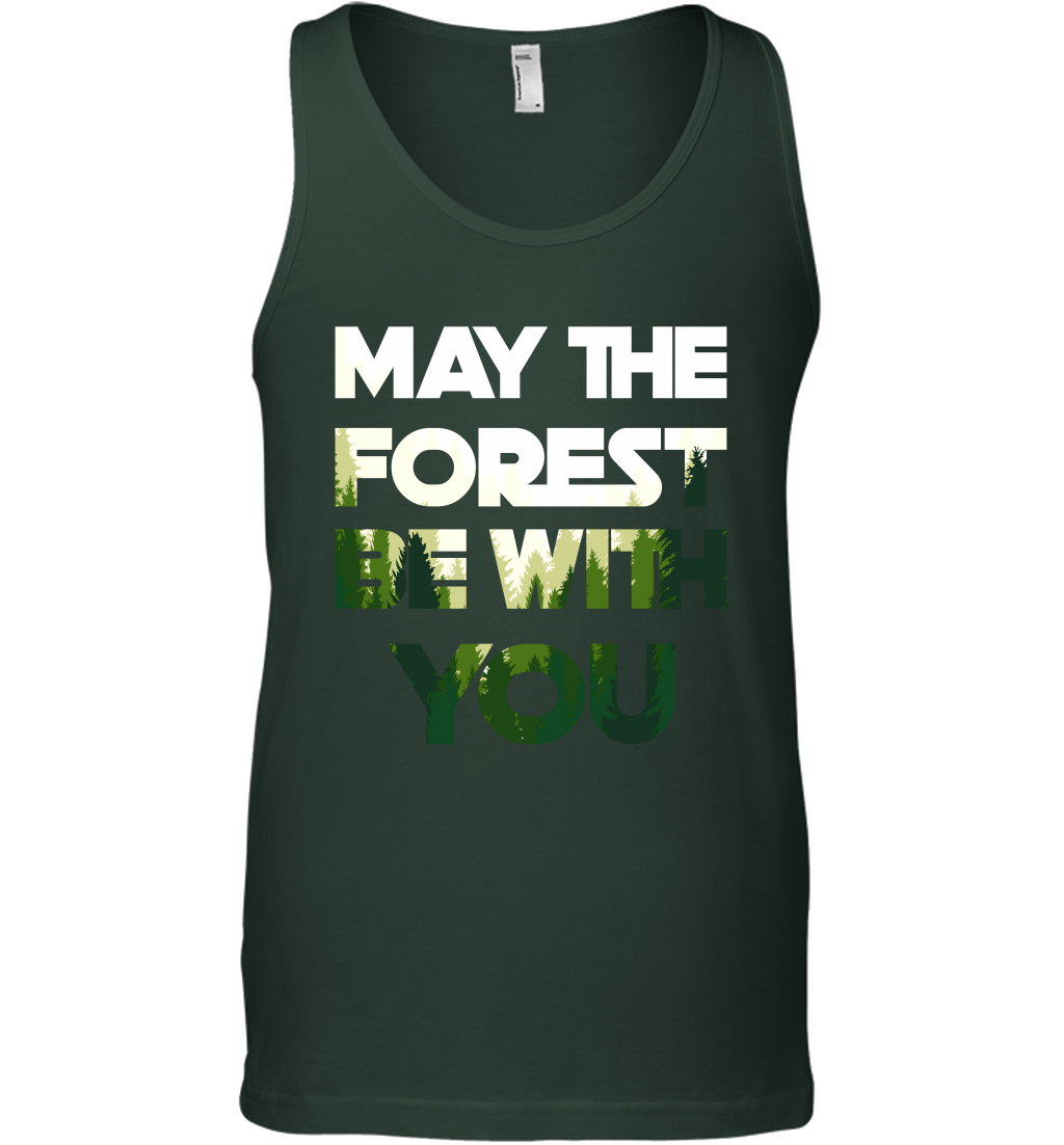 May The Forest Be With You Shirt Tank Top Tank Top Forest Green