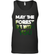 May The Forest Be With You Shirt Tank Top