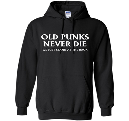 Old Punks Never Die We Just Stand At The Back T-shirt Black