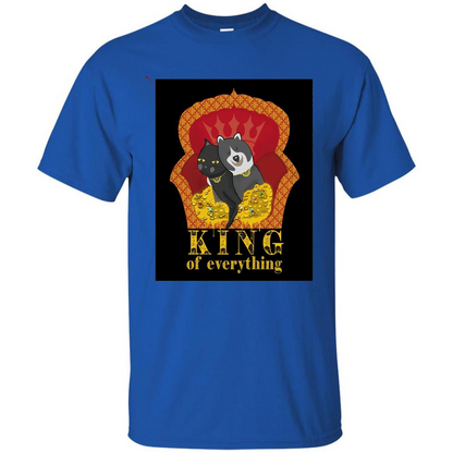 Cats And Dogs Lovers T-shirt King Of Everything Royal