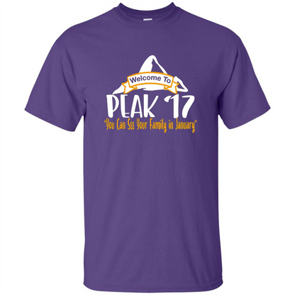 Welcome To Peak 17 You Can See Your Family in January T-shirt Purple