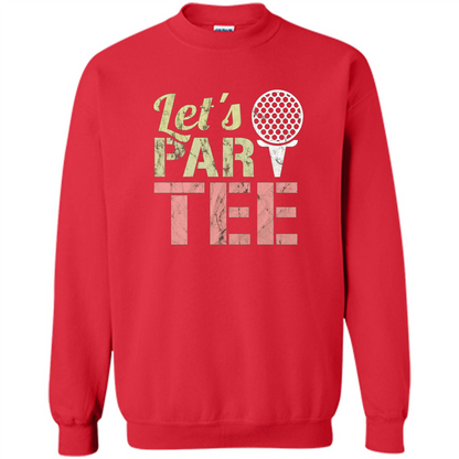 Funny Golf T-shirt Let's Par-Tee. Let's Party. Golf Joke Red