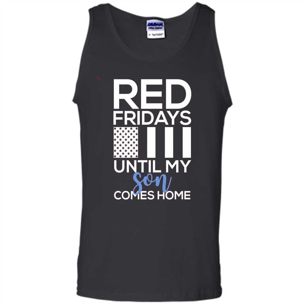 Red Fridays Until My Son Comes Come Military Support T-shirt Black