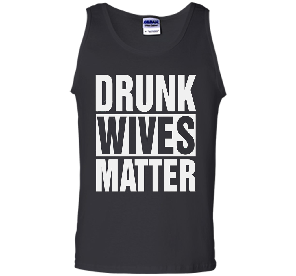 Wife T-shirt Drunk Wives Matter T-shirt Black