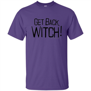 Get Back Witch T-Shirt