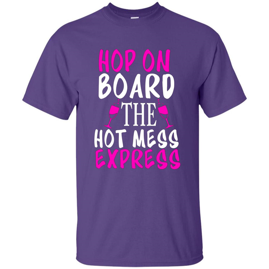 Wine T-shirt Hop On Board The Hot Mess Express Purple