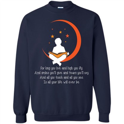 For Long You Live And High You Fly And Smiles You’ll Give T-shirt Navy