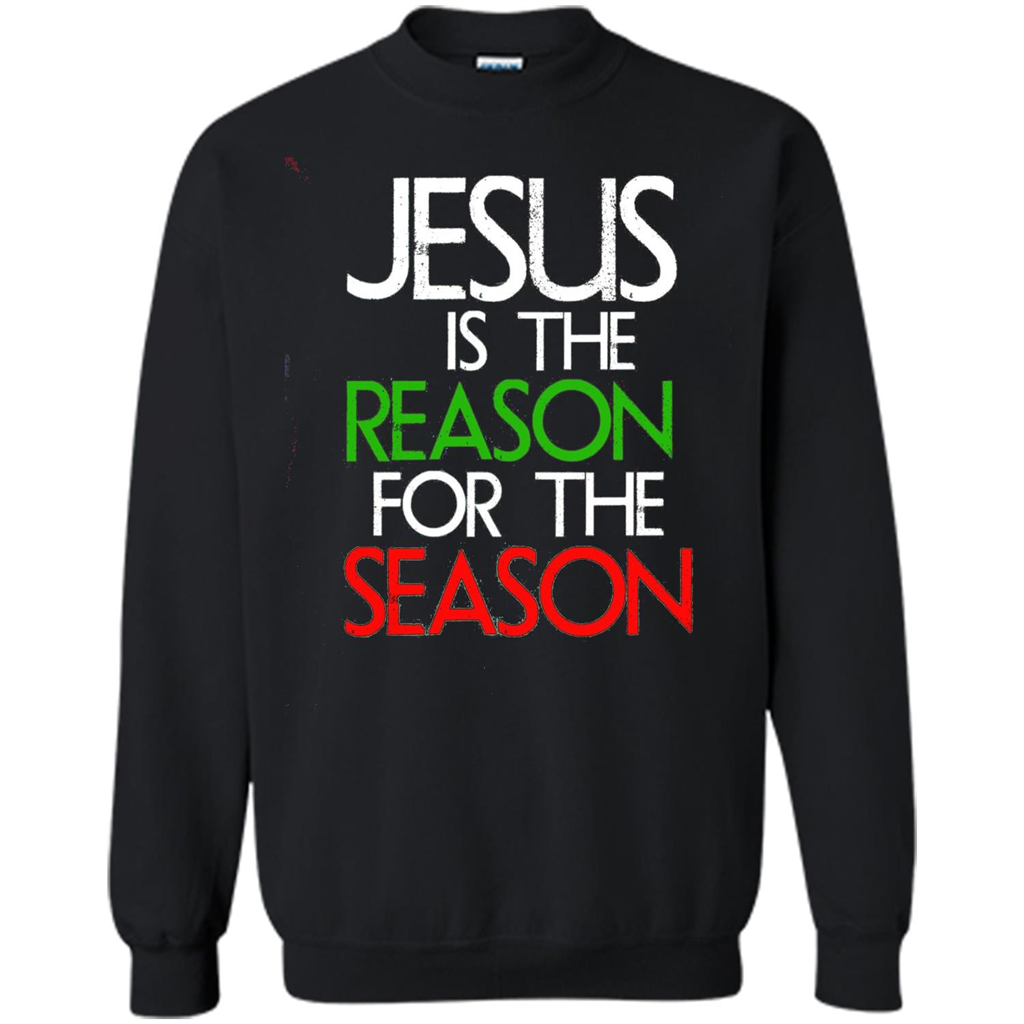 Jesus Is The Reason For The Season Christmas Christian T-Shirt Black