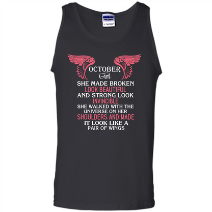 October Girl She Made Broken Look Beautiful T-shirt Black