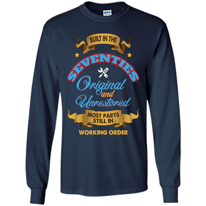 Built in 70s Original and Unrestored Most Parts Still In Working Order T-shirt Navy