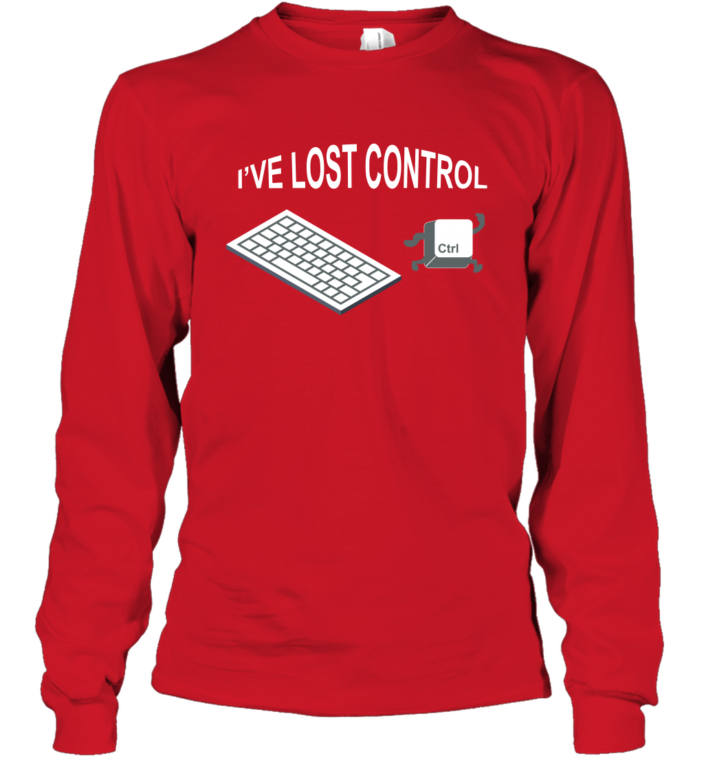I've Lost Control Funny Ctrl Button Shirt Long Sleeve T-Shirt Long Sleeve T-Shirt Red