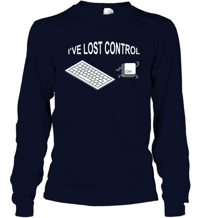 I've Lost Control Funny Ctrl Button Shirt Long Sleeve T-Shirt Long Sleeve T-Shirt Navy