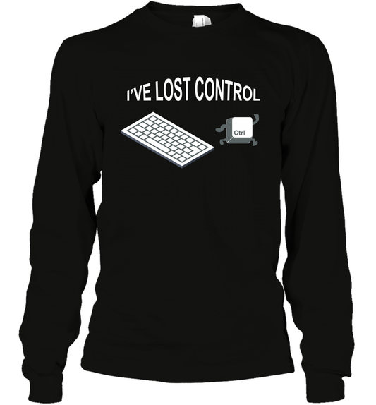 I've Lost Control Funny Ctrl Button Shirt Long Sleeve T-Shirt Long Sleeve T-Shirt Black