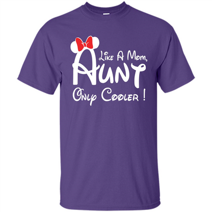 Aunt T-shirt Aunt Like A Mom Only Cooler T-shirt Purple