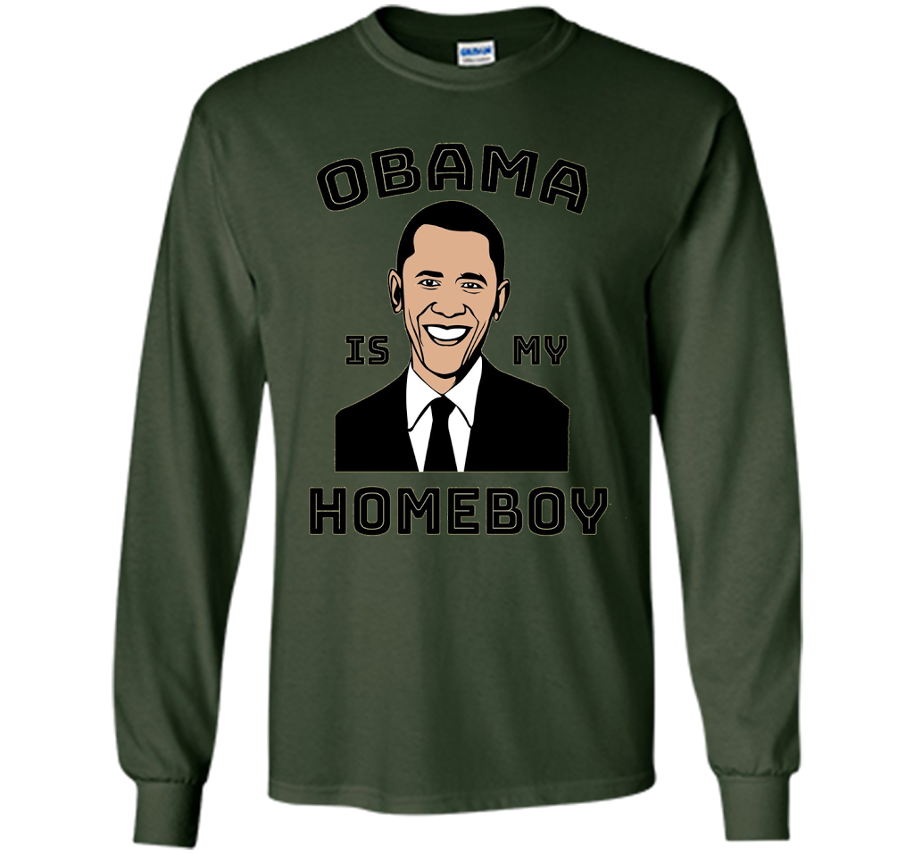Funny Saying Barack Obama T-Shirt President Shirt cool shirt Forest Green