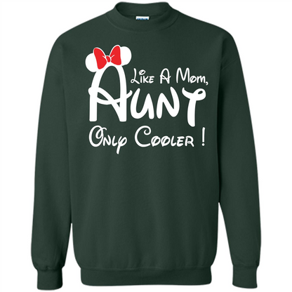 Aunt T-shirt Aunt Like A Mom Only Cooler T-shirt Forest Green