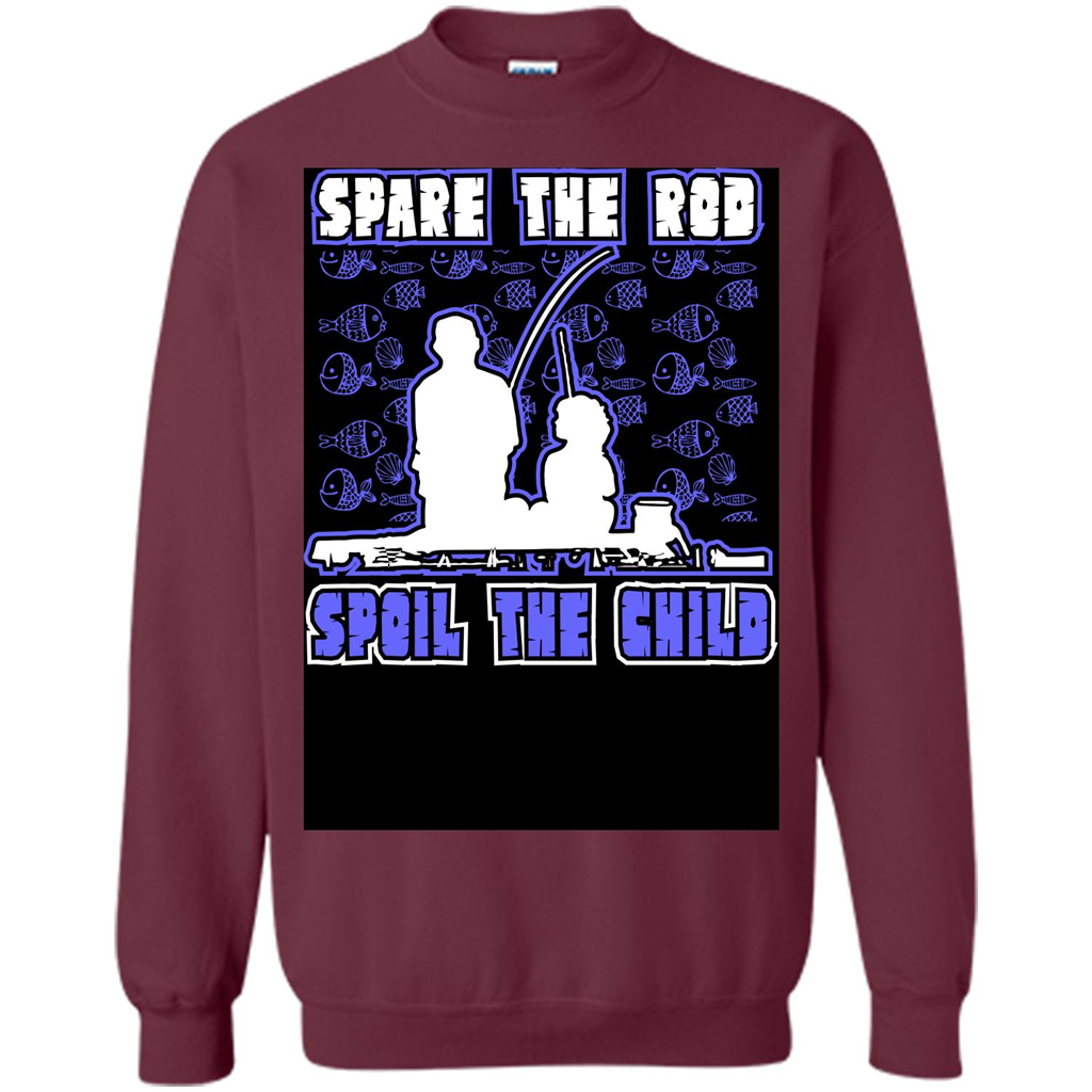 Fishing T-shirt Spare The Rod Spoil The Child T-shirt Maroon