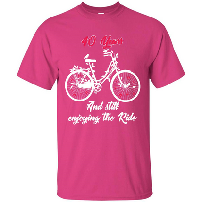 Anniversary T-shirt 40 Years And Still Enjoying The Ride Heliconia